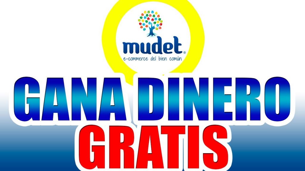 Mudet Ganar dinero