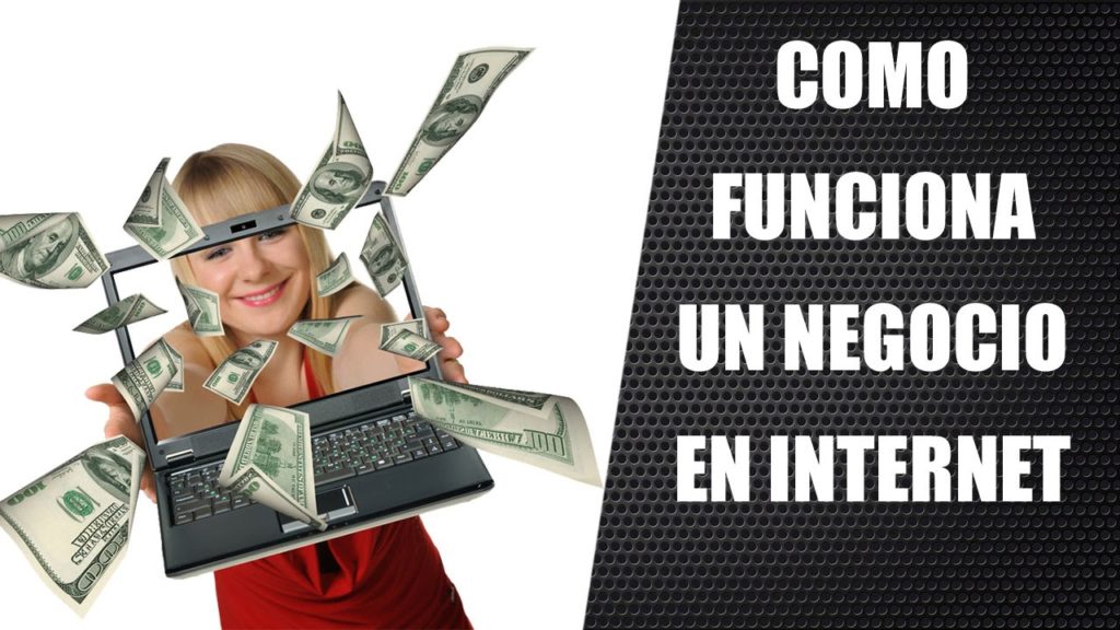 Cómo funcionan los negocios por Internet